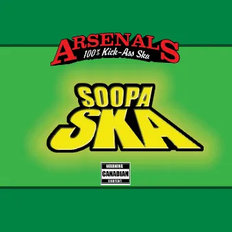 Soopa Ska by Arsenals