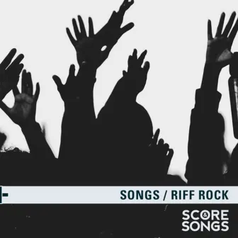 Riff Rock Songs by Francis Harries