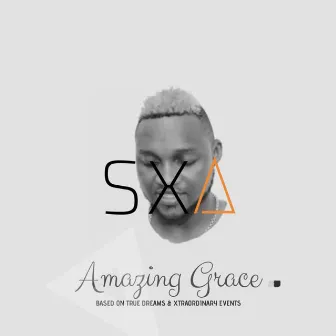 Amazing Grace by Sxa