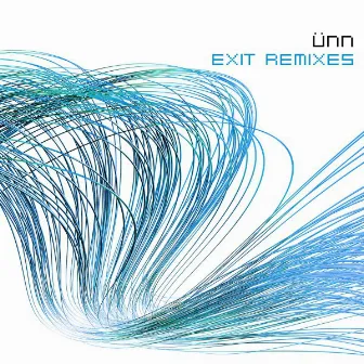 Exit Remixes by üNN