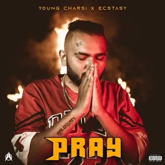 Pray by Young Charsi