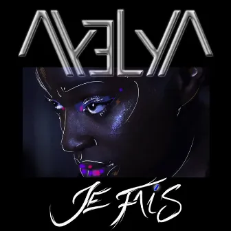 Je fais by Ayelya