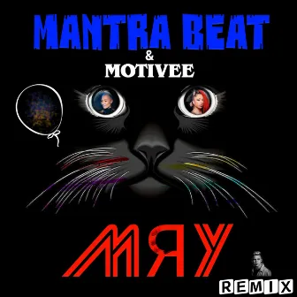 Мяу (Remix) by Mantra Beat