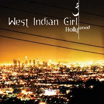 Hollywood by West Indian Girl