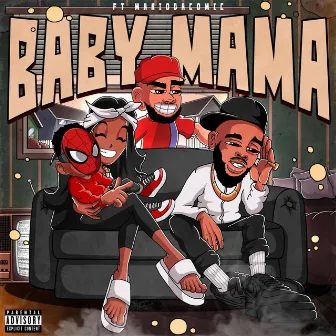 Baby Mama by Eastside Kidd