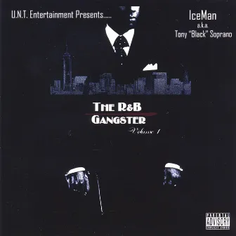 R&B Gangster, Vol. I by Iceman