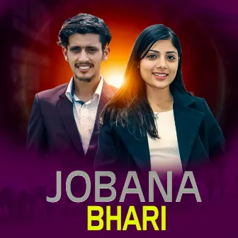 Jobana Bhari by Prakash Parajuli