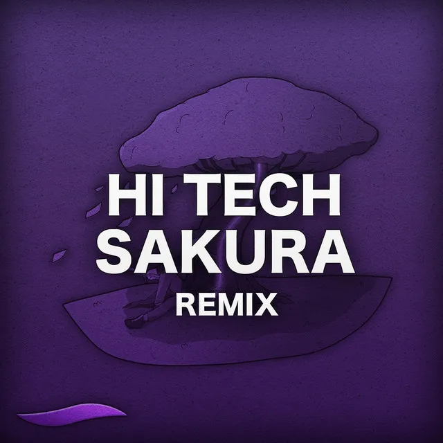 Hi Tech Sakura - Remix