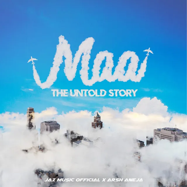 MAA (The Untold Story)