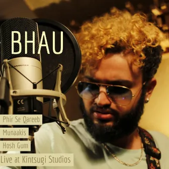 Live at Kintsugi Studios by Bhau