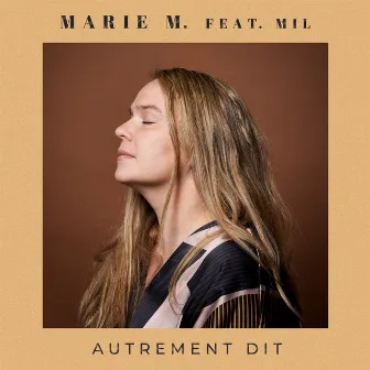 Autrement dit by Marie M.