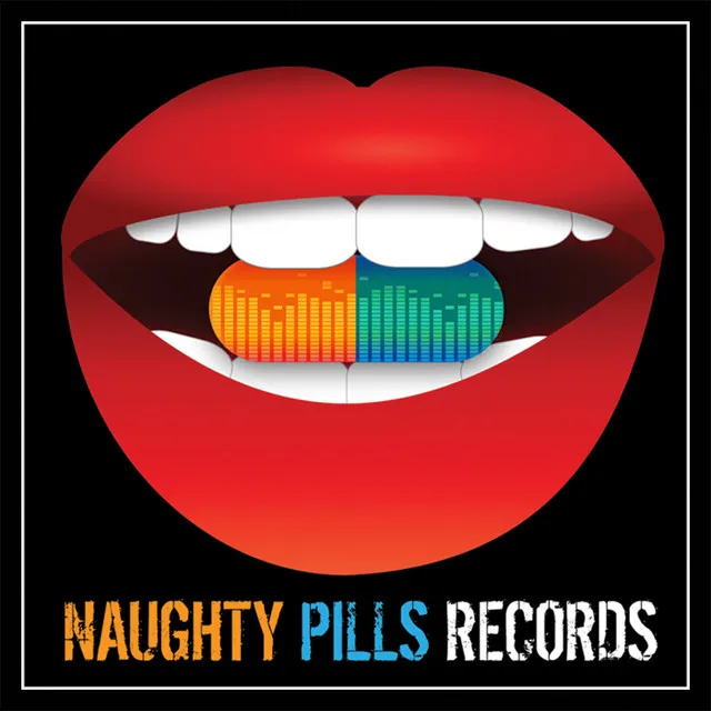 Naughty Pills Ep