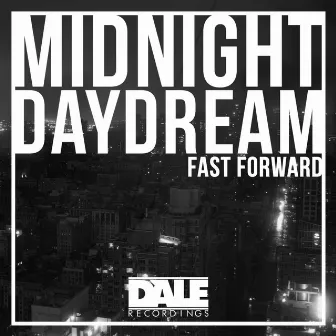 Midnight Daydream by Fast Forward