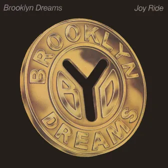 Joy Ride by Brooklyn Dreams