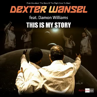 This is My Story by Dexter Wansel