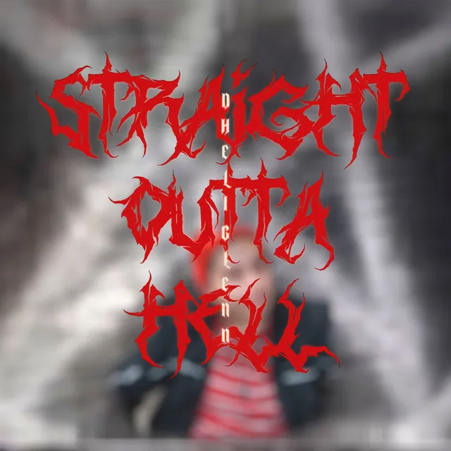 Straight Outta Hell