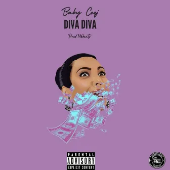 Diva Diva by BABY CEEJ