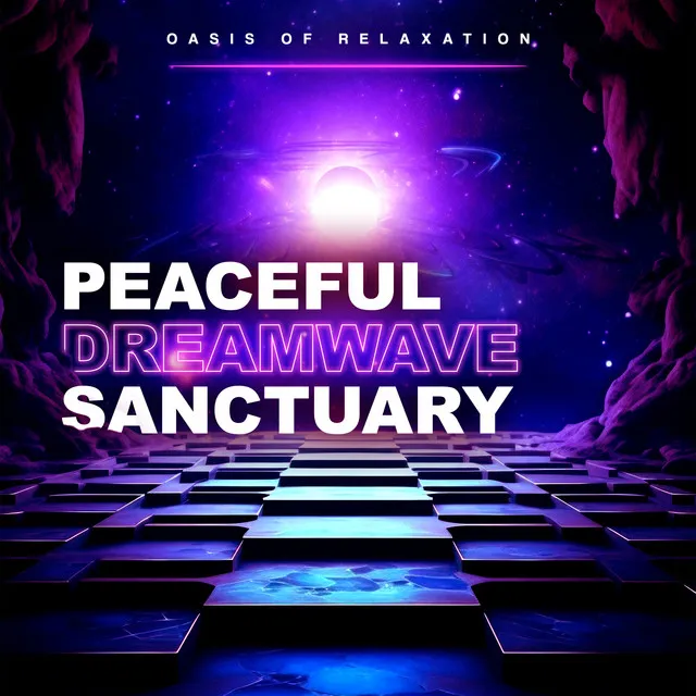 Peaceful Dreamwave Sanctuary