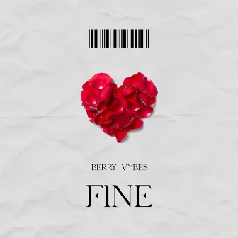 Fine by Berry Vybes