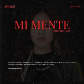 Mi Mente by SM1LE