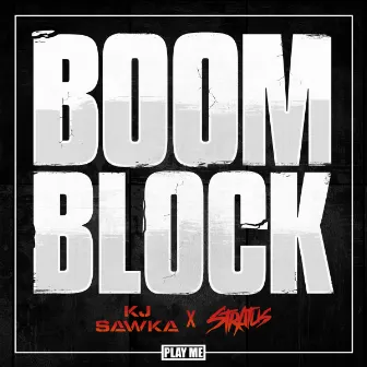 Boom Block by KJ Sawka