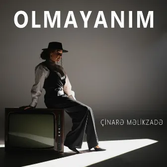 Olmayanım by Çinarə Məlikzadə