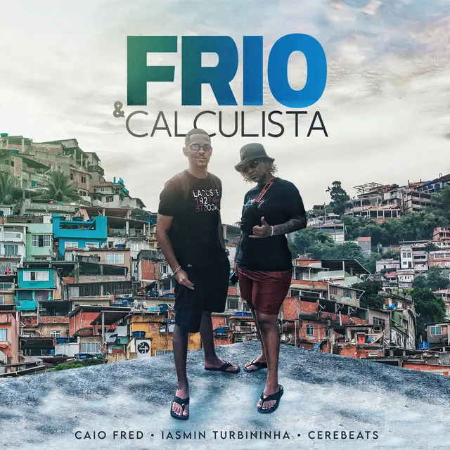 Frio & Calculista