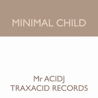 Minimal Child by Mr Acidj