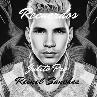 Recuerdos (Remix) by Julito Pro