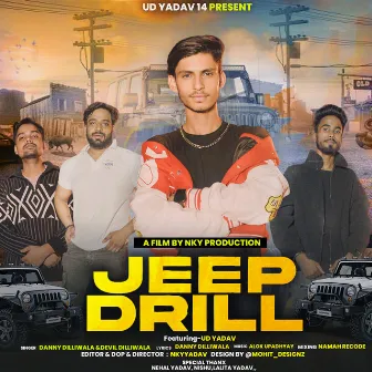 Jeep Drill by Danny Dilliwala