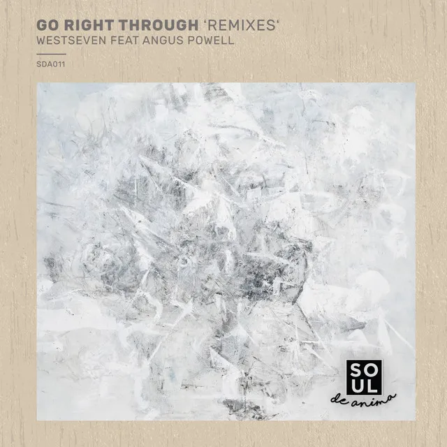 Go Right Through - Sound Quelle Remix