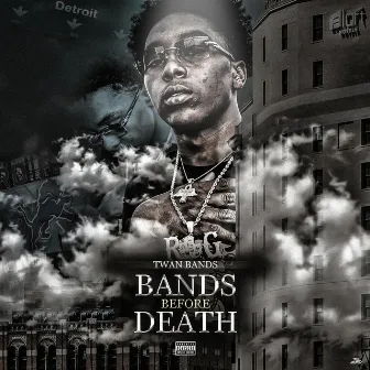 Bands Before Death by Twanbands