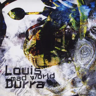 Mad World - EP by Louis Durra