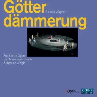 Wagner: Götterdämmerung by Sebastian Weigle