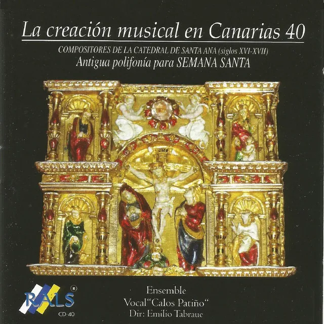 La Creación Musical en Canarias 40 - Antigua Polifonía para Semana Santa