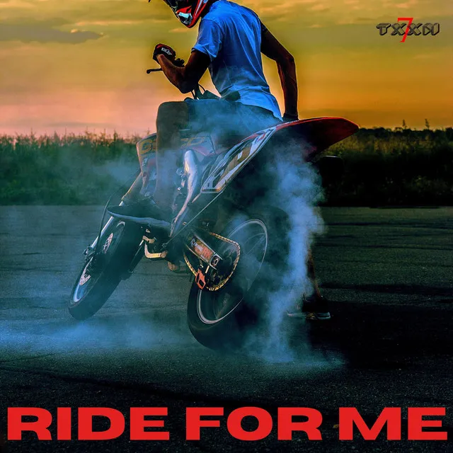 Ride for Me