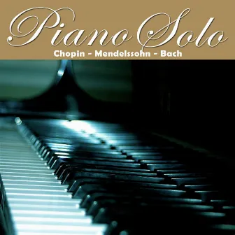 Piano Solo : Chopin, Mendelssohn, Bach by Saulis Dirvanauskas