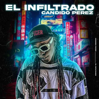 El Infiltrado (Remasterizado) by Candido Perez