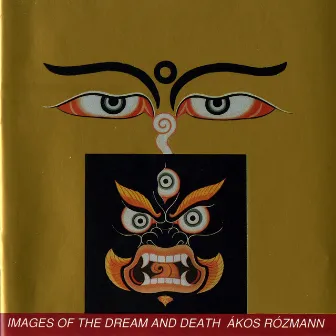 Rózmann: Images of the Dream and Death (Fourth Version) by Akos Rozmann