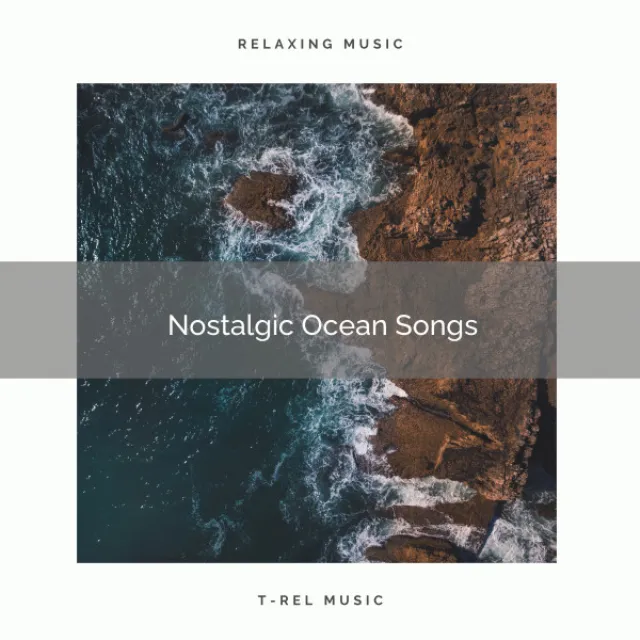 2020 Best: Nostalgic Ocean Songs