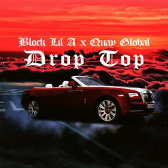 Drop Top by Quay Global