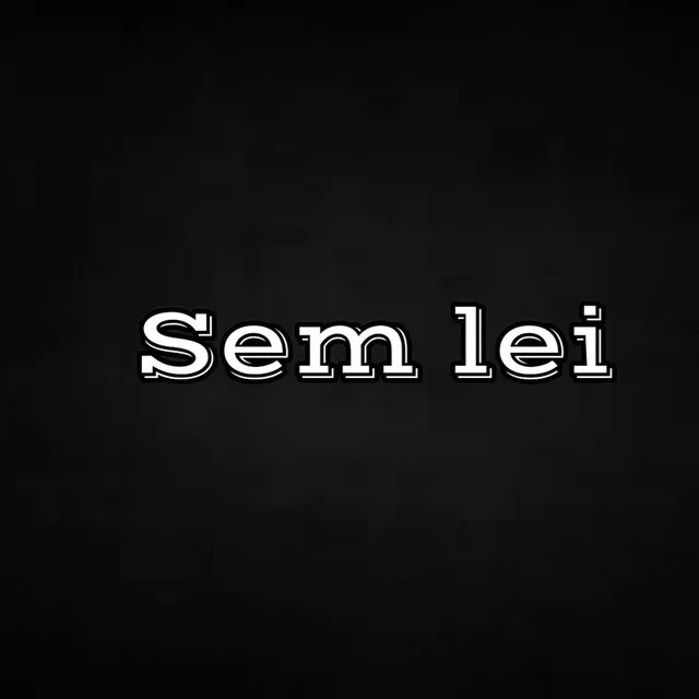 Sem Lei