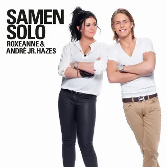 Samen Solo by André Hazes Jr.