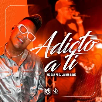 Adicto a Ti (En vivo) by DJ JAIDER DAVID