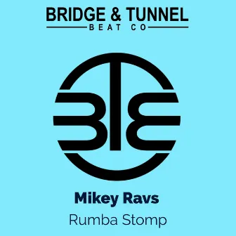 Rumba Stomp by Mikey Ravs