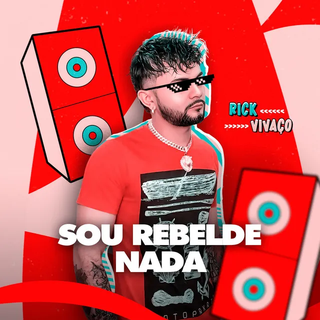 Sou Rebelde Nada