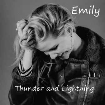 Thunder and Lightning by Emily