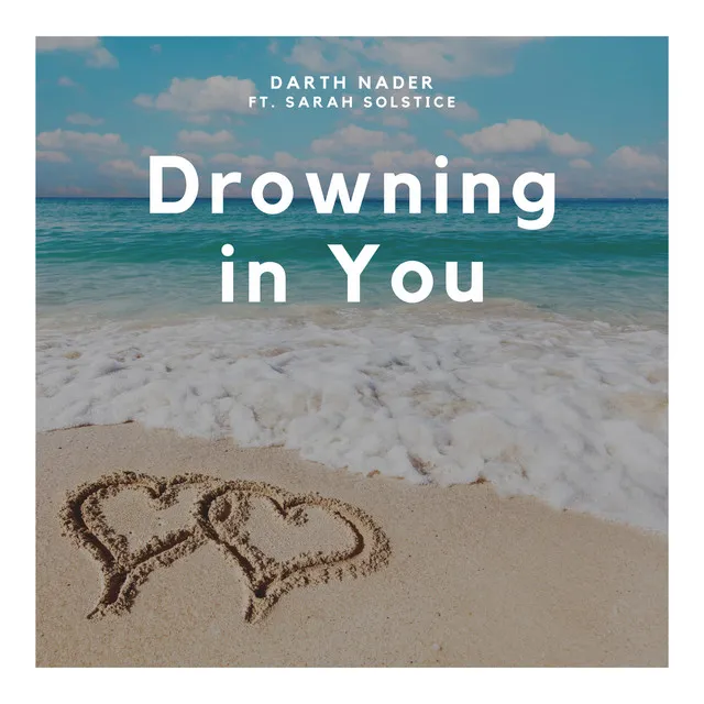 Drowning in You