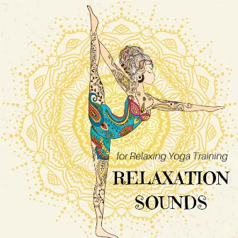 Relaxation Sounds for Relaxing Yoga Training, Spa & Massage Music, Meditation Tracks by Sun Salutations Yoga Music Academy