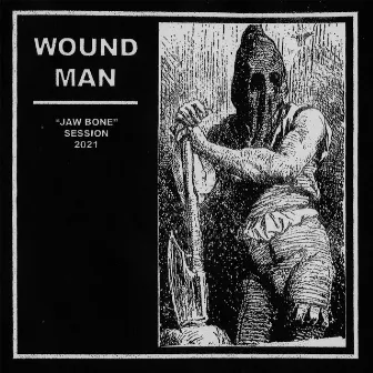 Jaw Bone Session by Wound Man